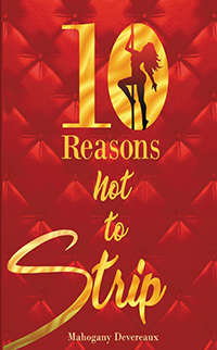 Ten Reasons Not To Strip