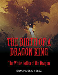 The Birth of a Dragon King