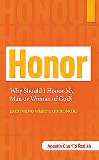Why Should I Honor My Man or Woman of God?