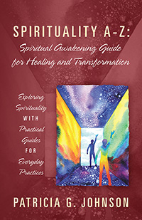 Spirituality A-Z: Spiritual Awakening Guide for Healing and Transformation