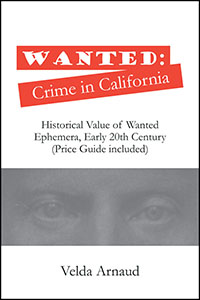 Wanted: Crime in California