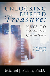 Unlocking Buried Treasure: Keys to Master Your Greatest Fears