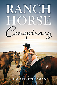 Ranch Horse Conspiracy (eBook Edition)