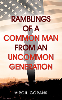 Ramblings of a Common Man from an Uncommon Generation