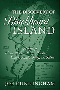 The Discovery of Blackbeard Island, and stories of Carrie, Sandy, Percy, Amadou, George, Derek, Scotty, and Diana