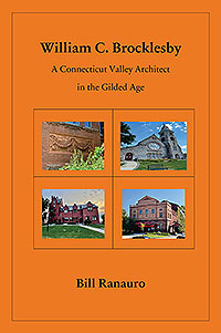 William C. Brocklesby: A Connecticut Valley Architect in the Gilded Age