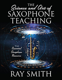 The Science and Art of Saxophone Teaching