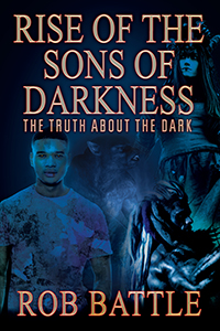 Rise of the Sons of Darkness