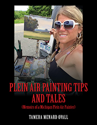 Plein Air Painting Tips and Tales