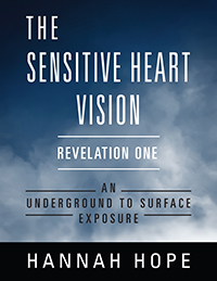 The Sensitive Heart Vision - Revelation One