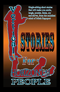 Vertical Stories for Horizontal People