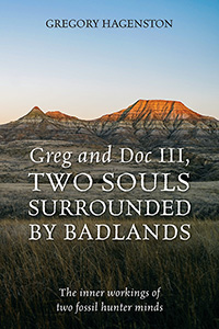 Greg and Doc III, Two Souls Surrounded by Badlands (eBook Edition)