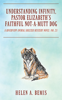 Understanding Infinity, Pastor Elizabeth's Faithful Not-A-Mutt Dog