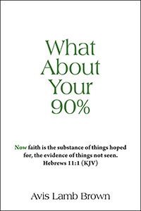 What About Your 90%? (eBook Edition)