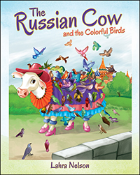 The Russian Cow and the Colorful Birds