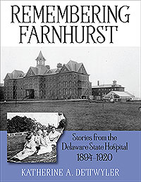 Remembering Farnhurst