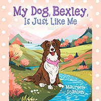My Dog, Bexley, Is Just Like Me_eBook