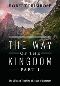 The Way of the Kingdom Part 1