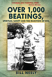 Over 1,000 Beatings, Spiritual Sanity and the Rejection of Evil