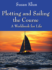 Plotting and Sailing the Course
