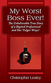 My Worst Boss Ever!