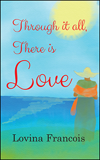 Through it all, There is Love