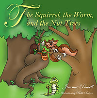 The Squirrel the Worm and the Nut Trees
