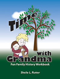 Time with Grandma: Fun Family History Workbook