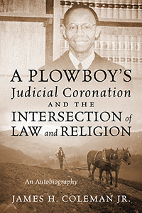 A Plowboy's Judicial Coronation and the Intersection of  Law and Religion