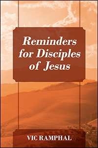 Reminders for Disciples of Jesus