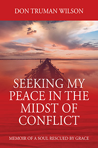 Seeking My Peace in the Midst of Conflict