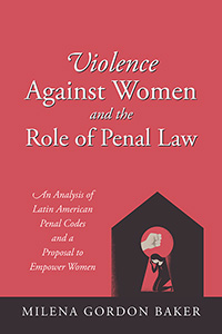 Violence Against Women and the Role of Penal Law