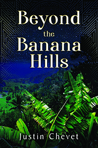 Beyond the Banana Hills