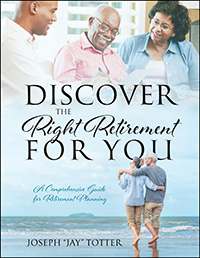 Discover the Right Retirement for You