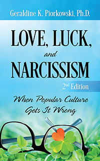 LOVE, LUCK, AND NARCISSISM (eBook Edition)