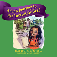 Asha’s Journey to Her Incredible Self