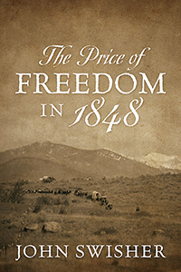 The Price of Freedom in 1848