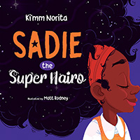 Sadie the Super Hairo