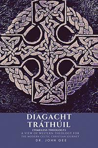 Diagacht Tráthúil (Timeless Theology)