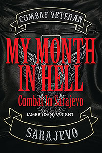 My Month in Hell