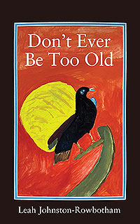 Don't Ever be Too Old