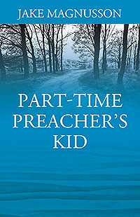 Part-Time Preacher's Kid