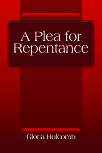 A Plea for Repentance