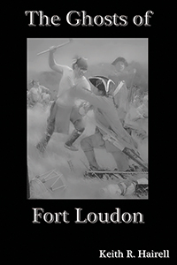 The Ghosts of Fort Loudon