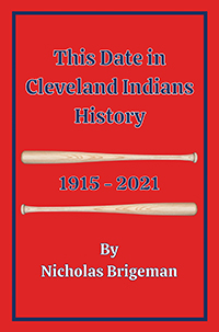 This Date in Cleveland Indians History
