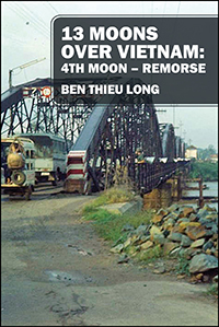13 Moons over Vietnam: 4th Moon ~ Remorse
