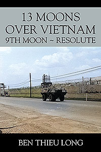 13 Moons over Vietnam: 9th Moon ~ Resolute