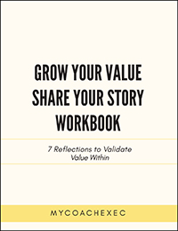 Grow Your Value Share Your Story Workbook