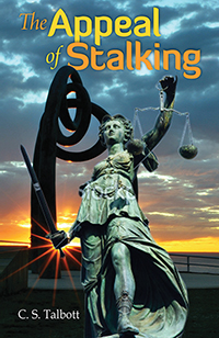 The Appeal of Stalking