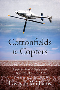 Cottonfields to Copters